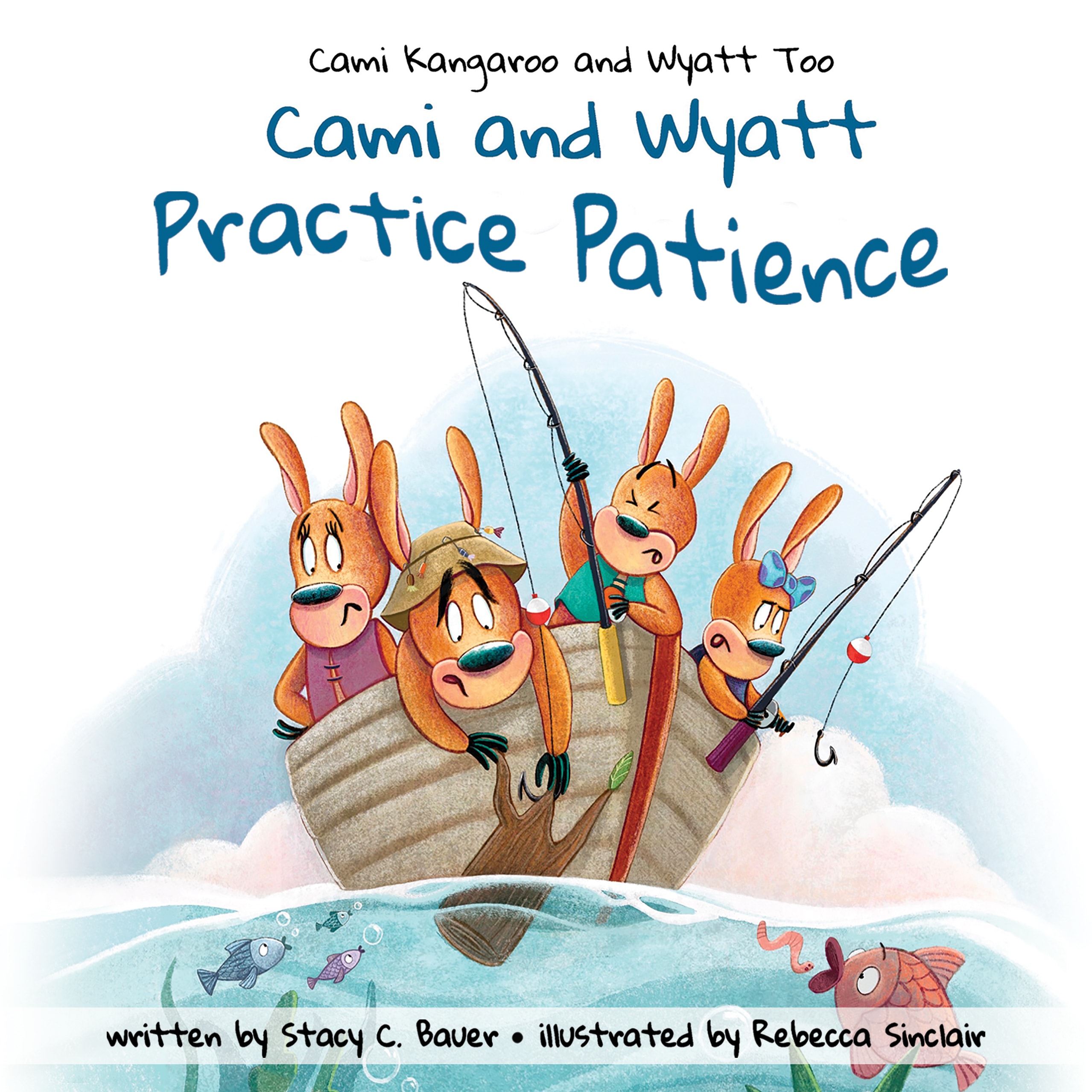 Cami And Wyatt Practice Patience (paperback) · Stacy C. Bauer
