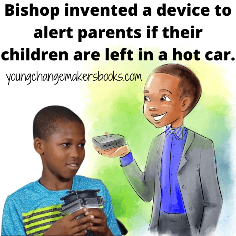 Bishop invented a device to alert parents if their children are left in a hot car.
